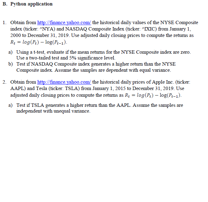 B. Python application 1. Obtain from http://finance.yahoo.com/ the historical daily values