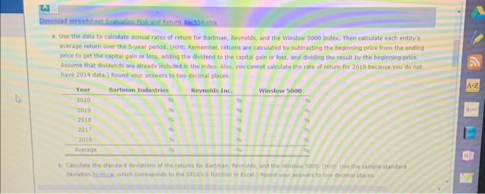 data to calculate annual rates of return for Bartman, Reynolds, and the