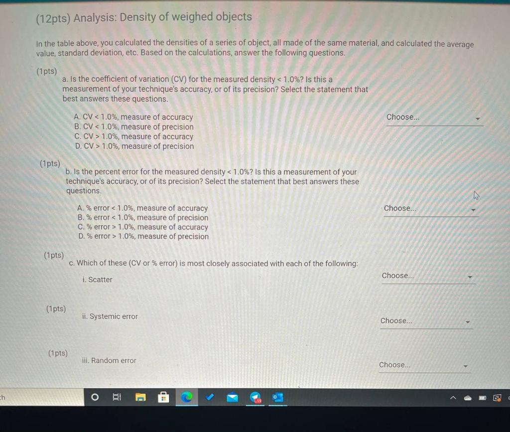 of the water to the nearest tenth degree (0.1 C). Mass measurements