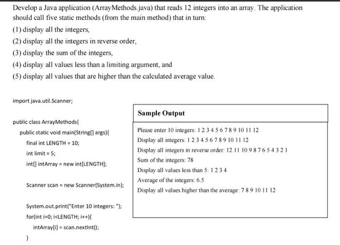please use Java Develop a Java application (ArrayMethods java) that reads 12