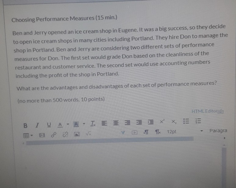 Choosing Performance Measures (15 min.) Ben and Jerry opened an ice