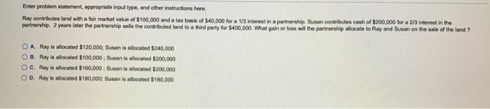  Enter problem statement appropriate input type, and other instructions here. Ray