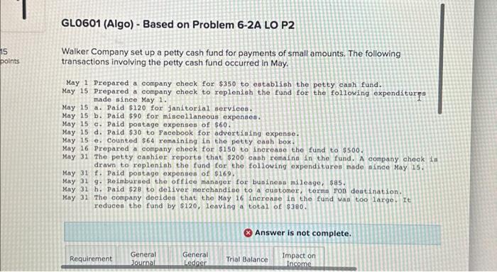  GL0601 (Algo) - Based on Problem 6-2A LO P2 Walker Company