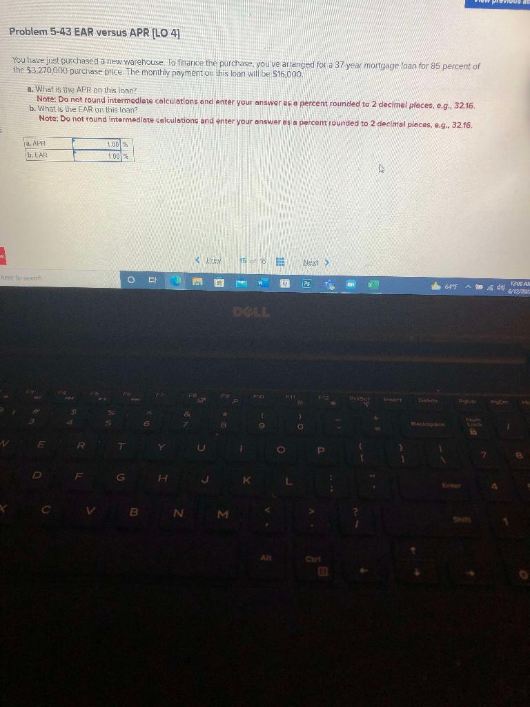 please show work. rew proviDUS Problem 5-43 EAR versus APR [LO