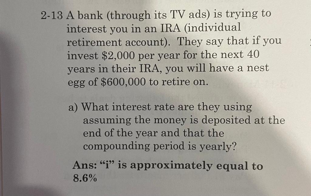 how do you get that answer? 2-13 A bank (through its TV