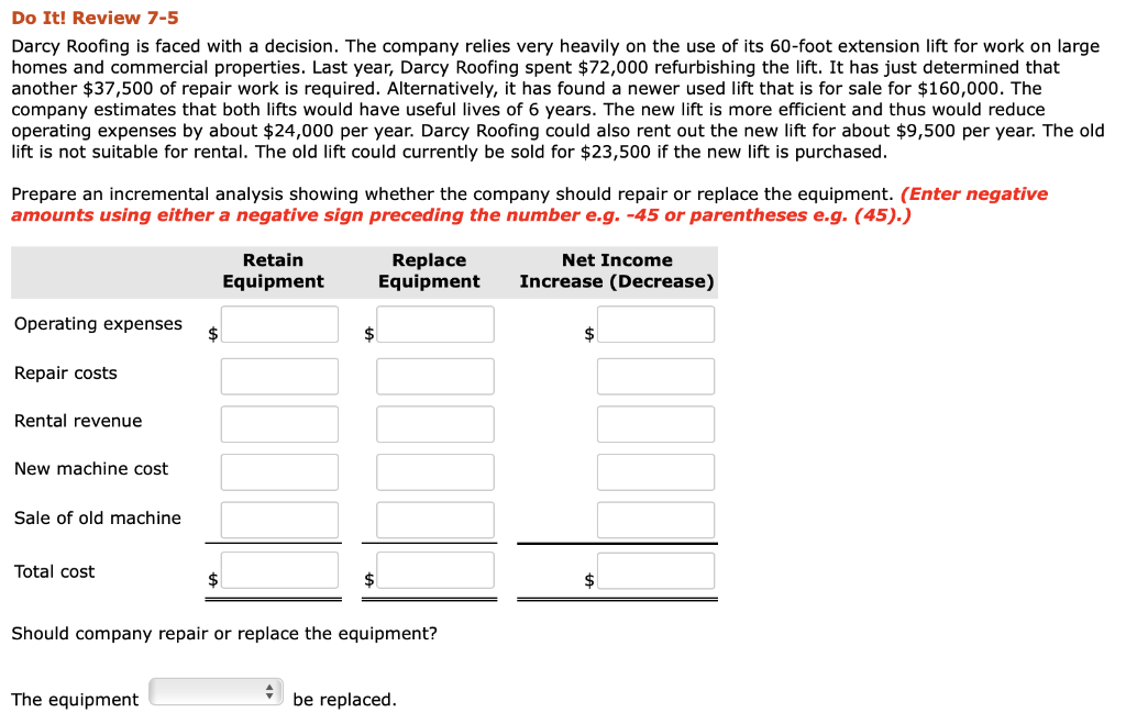 Do It! Review 7-5 Darcy Roofing is faced with a decision.