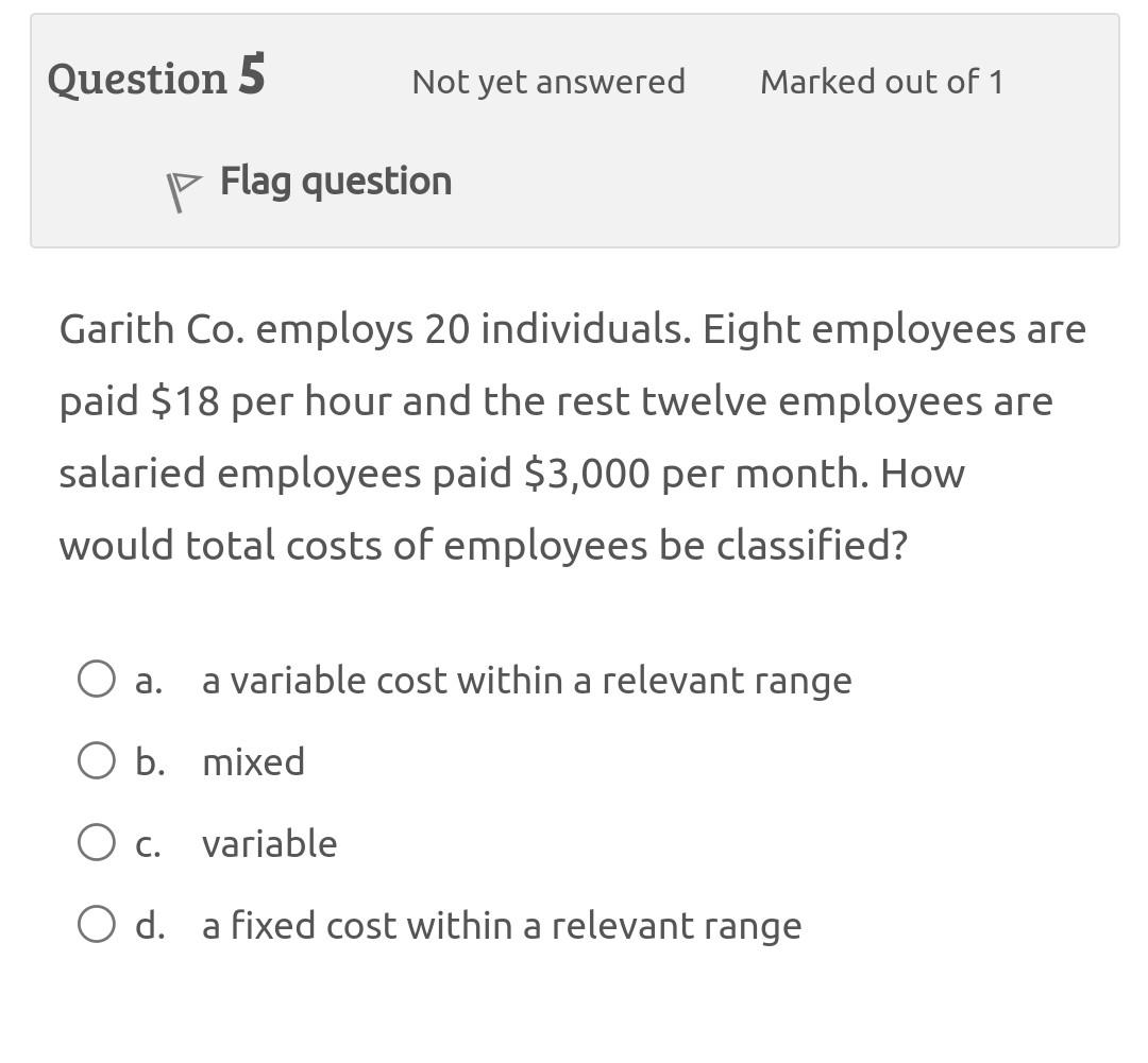 Multiple-choice question, please solve quickly Question 5 Not yet answered Marked