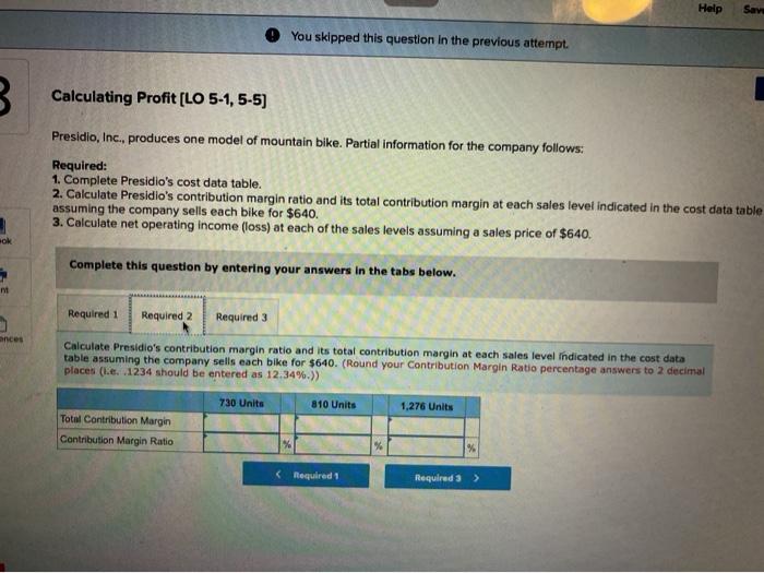 Margin Ratio, Calculating Profit [LO 5-1, 5-5) Presidio, Inc., produces one model