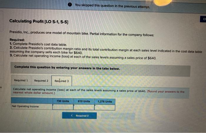 of mountain bike. Partial information for the company follows: Required: 1. Complete