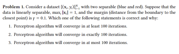 Problem 1. Consider a dataset {(xi,yi)}i=1N with two separable (blue and