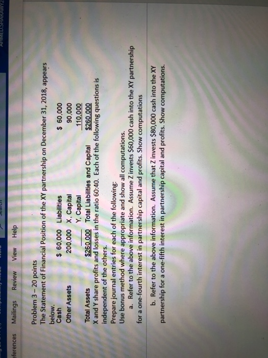  SHARAWY2 eferences Mailings Review View Help Problem 3-20 points The Statement