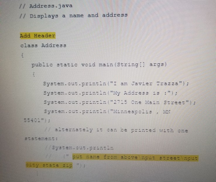 Change the highlighted yellow parts and comment every line of code to