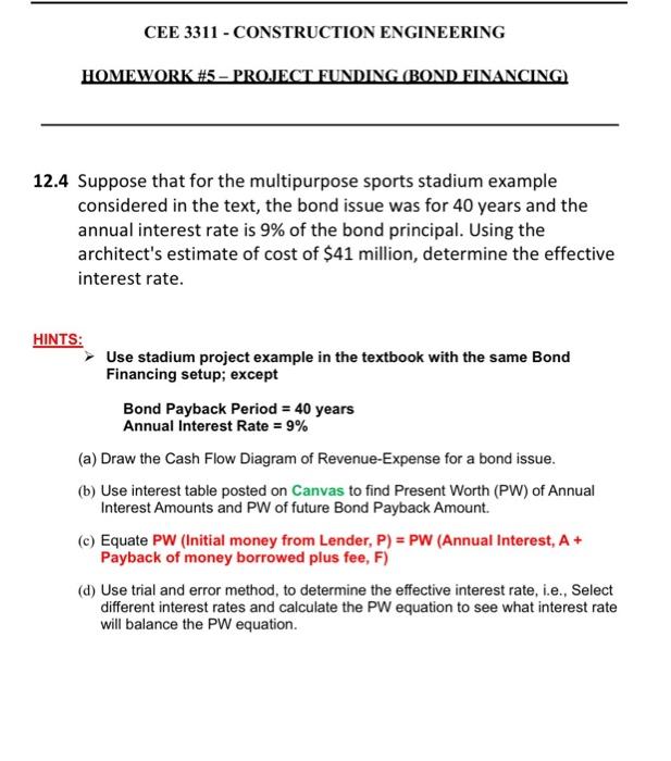  CEE 3311 - CONSTRUCTION ENGINEERING HOMEWORK\#5 - PROJECT FUNDING (BOND EINANCING)