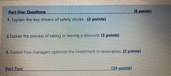  Part One: Questions (6 points) 1. Explain the key drivers of