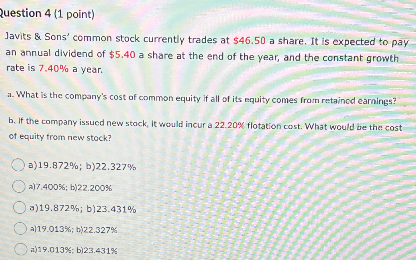  2uestion 4(1 point) Javits & Sons' common stock currently trades at