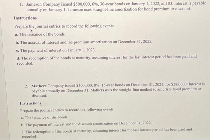 please #1 & #2 a b c d 1. Jameson Company issued