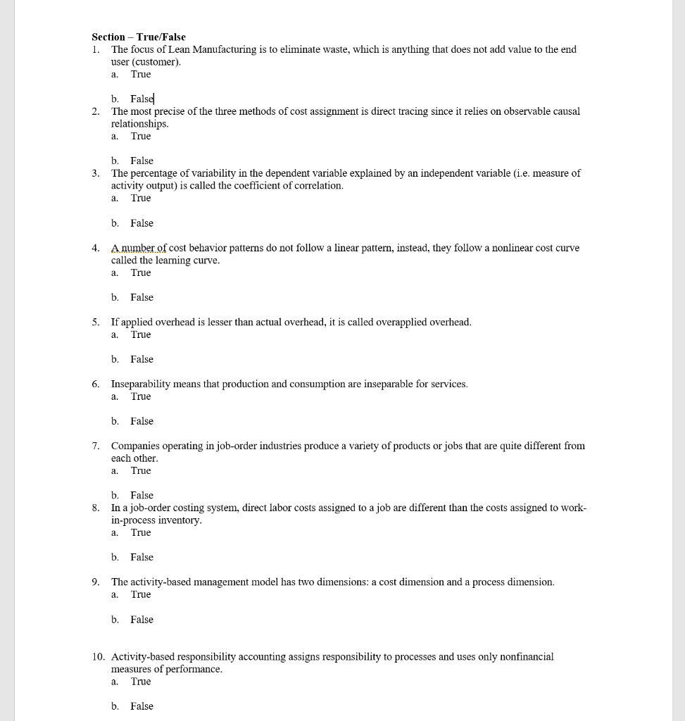 if possible plesse tell me why when false Section - True/False 1.