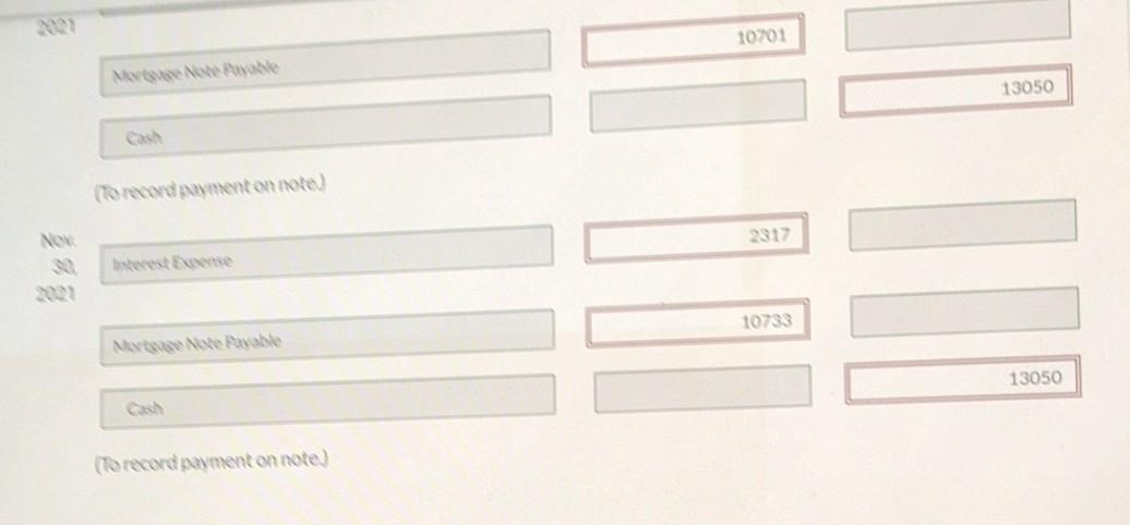 Debit Credit 1 1 Interest Expense 2349 Mortgage Note Payable 11930 Cash