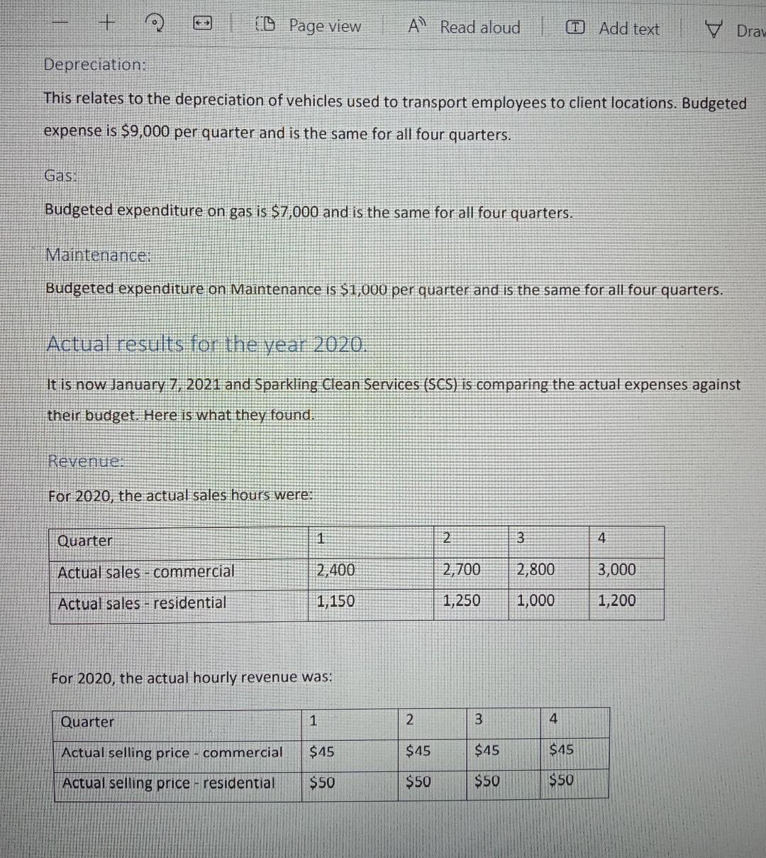 budget variance Flexible budget variance Variance analysis You will also write a