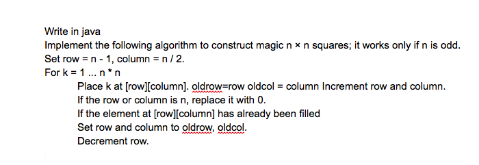  Write in java Implement the following algorithm to construct magic n