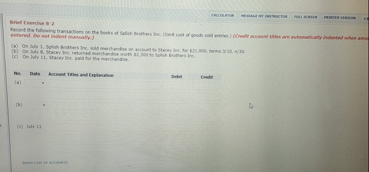 CALCULATOR MESSAGE MY INSTRUCTOR FULL SCREEN PRINTER VERS?ON Brief Exercise 8