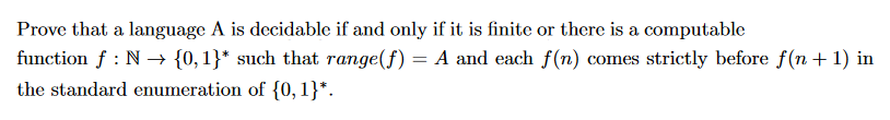 Prove that a language A is decidable if and only if