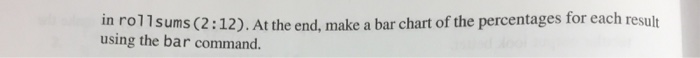 e &. Write and test a MATLAB function for simulating a roll