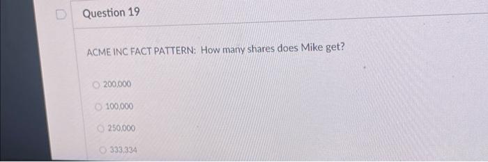 a 25% interest. What is the post-money valuation? O $250,000 O $500,000