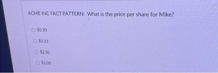 O $1,000,000 $400,000 *** Question 17 ACME WC FACT PATTER: Joe and