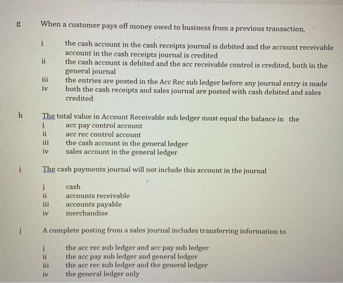 4 multiple choice questions OD When a customer pays off money owed