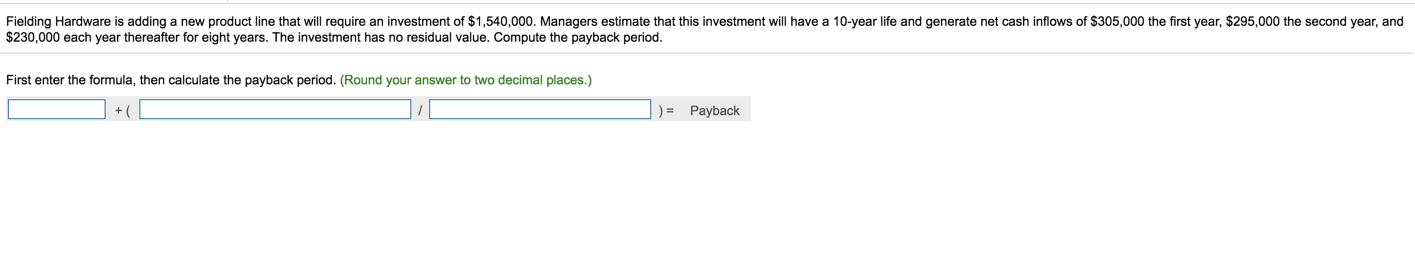 Fielding Hardware is adding a new product line that will require an
