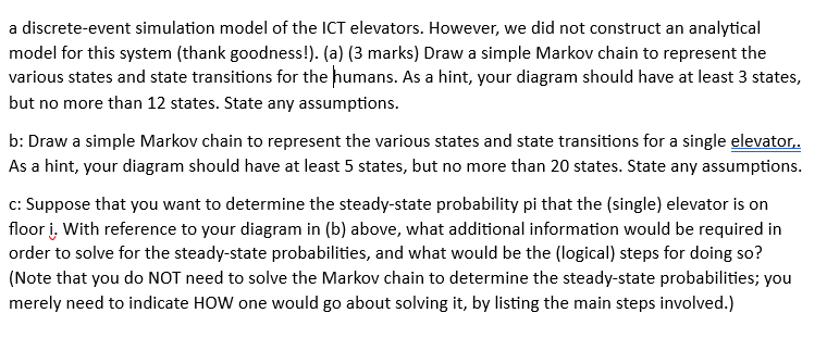  a discrete-event simulation model of the ICT elevators. However, we did