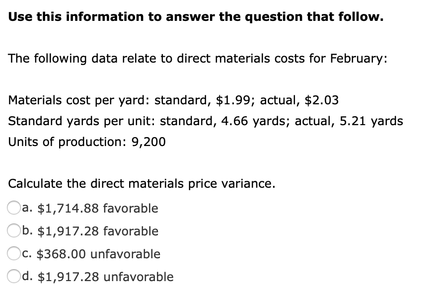 data relate to direct materials costs for February: Materials cost per yard: