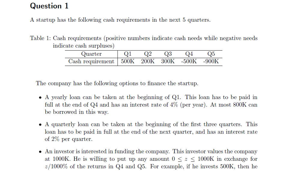 can help me solve pls thx... Question 1 A startup has