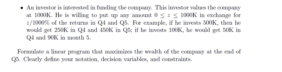 the following cash requirements in the next 5 quarters. Table 1: Cash