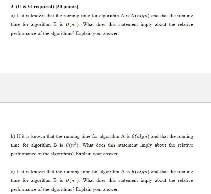  3. (U \& G-required) [ 30 points] a) If it is