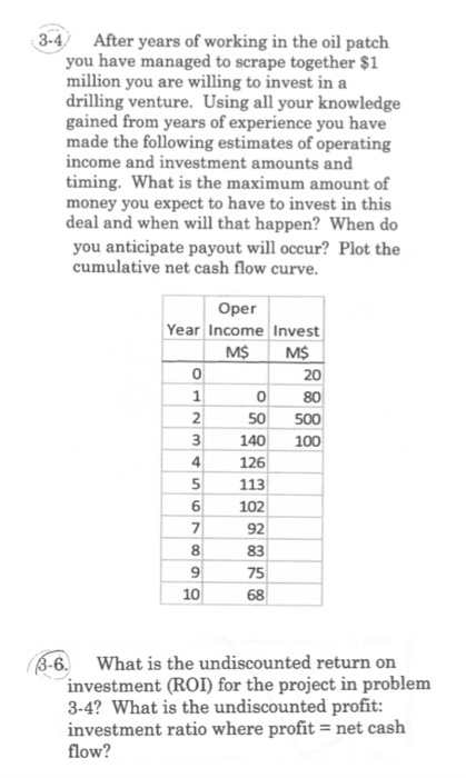  I need help solving problem 3-6 but it involves Problem 3-4,