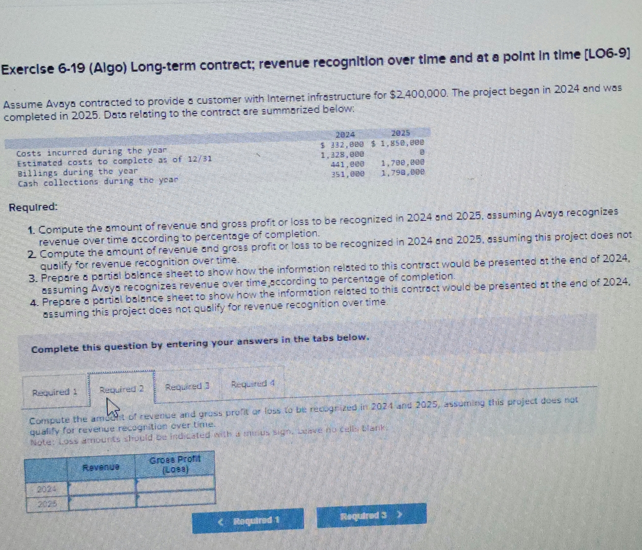  Exerclse 6-19(Algo) Long-term contract; revenue recognition over time and at a