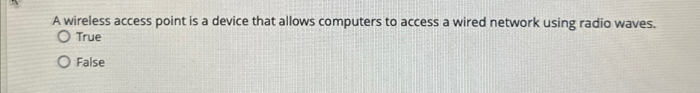  A wireless access point is a device that allows computers to