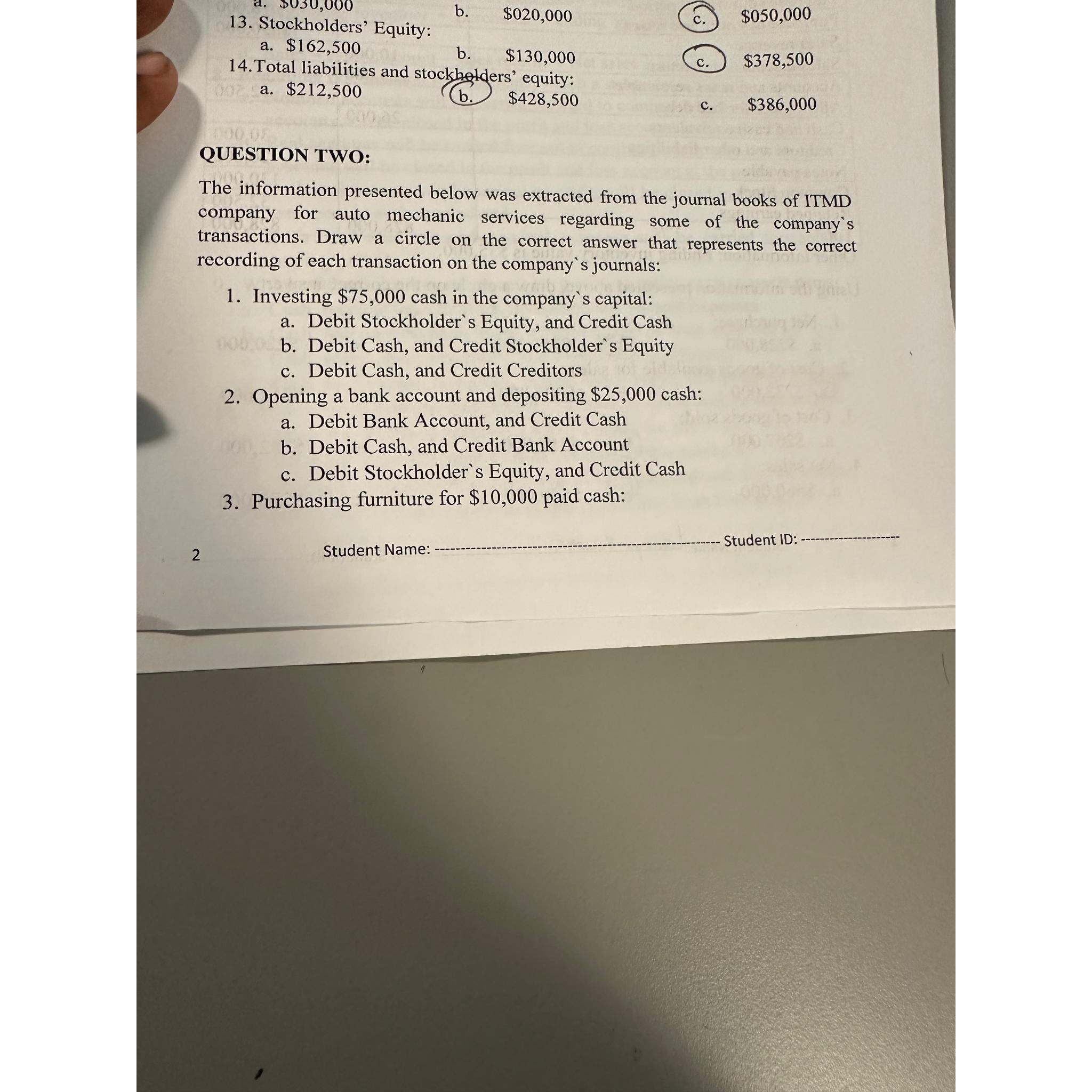  Stockholders' Equity: b. $020,000 (c.) $050,000 a. $162,500 b. $130,000 Total