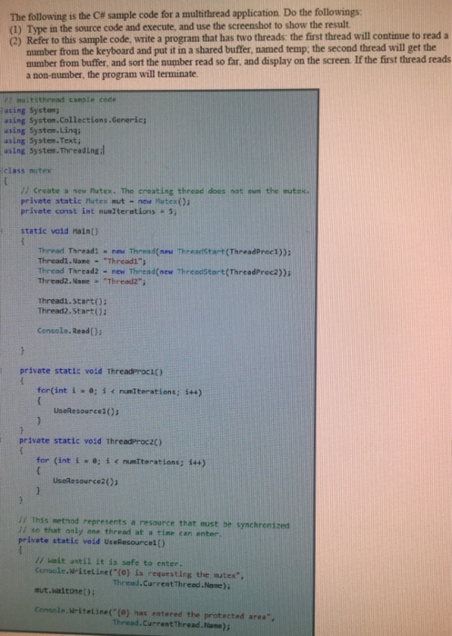  The following is the C# sample code for a multithread application