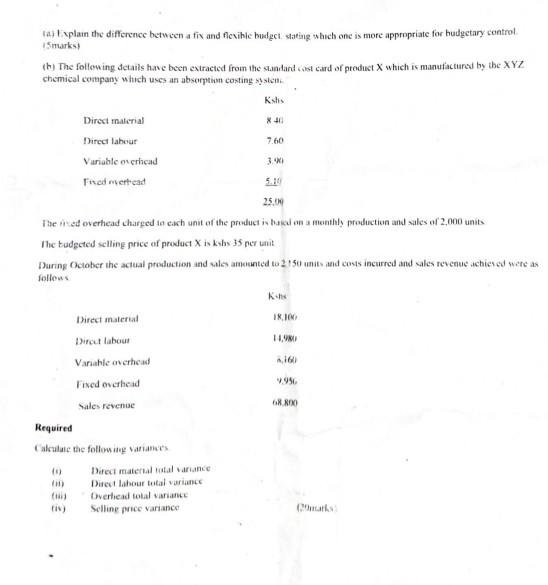  as Explain the difference between a fix and flexible budget stating