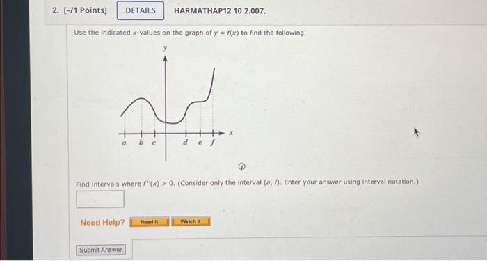  2. [-/1 Points] DETAILS Use the indicated x-values on the graph