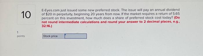  E-Eyes.com just issued some new preferred stock. The issue will pay