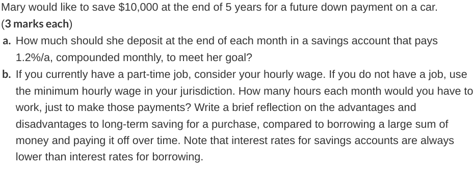  Mary would like to save $10,000 at the end of 5