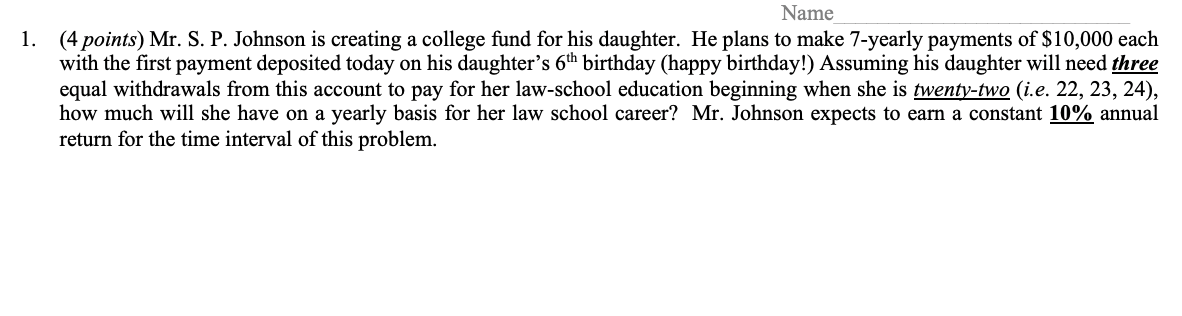  Please show work Name 1. (4 points) Mr. S. P. Johnson