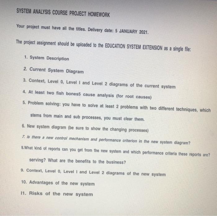  Data Flow Diagram SYSTEM ANALYSIS COURSE PROJECT HOMEWORK Your project must