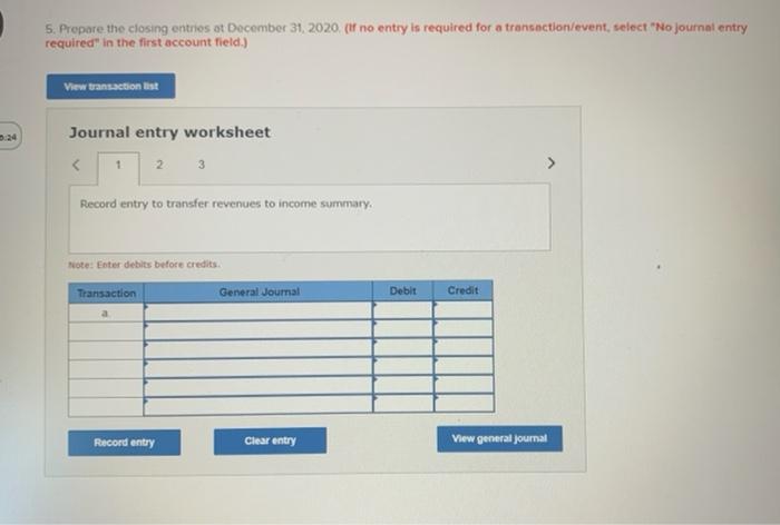 during 2020,$490 c. Depreciation expense for 2020.$3.400 d. Wages earned by employees