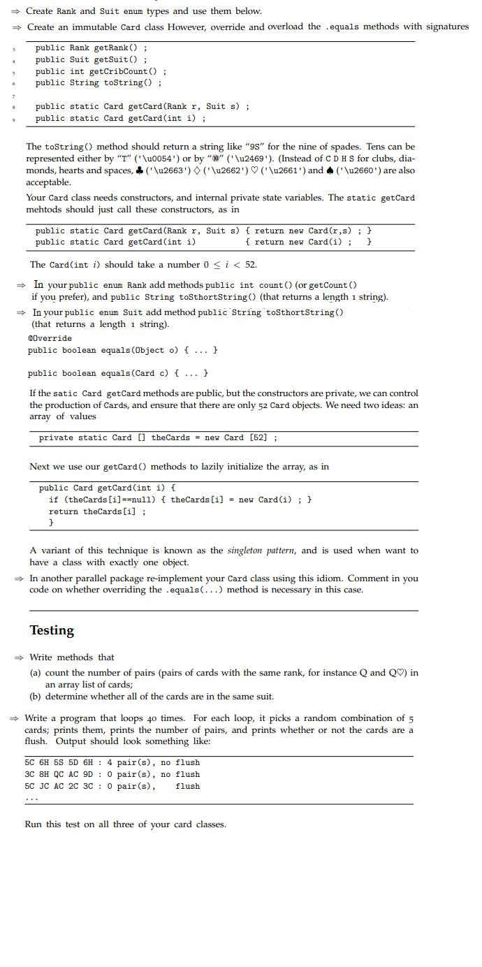  Create Rank and Suit enum types and use them below. Create