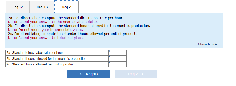  2a. For direct labor, compute the standard direct labor rate per